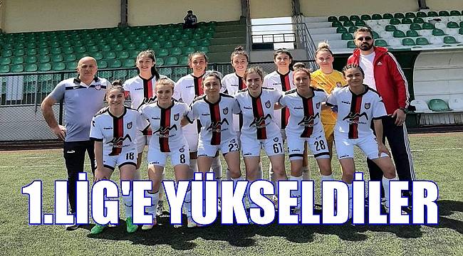 Ordu Ünye Gücü Kadın Futbol Takımı 1.Lig'e yükseldi