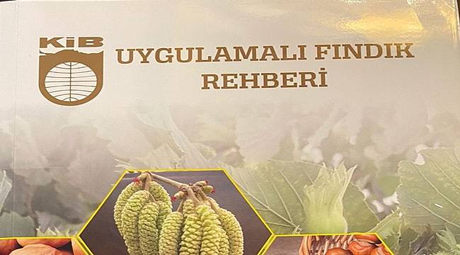 Uygulamalı Fındık Rehberi yayınlandı