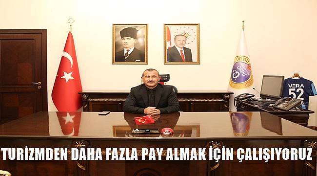 Vali Sonel: Ordu&#039;nun turizmden daha fazla pay alması için çalışıyoruz