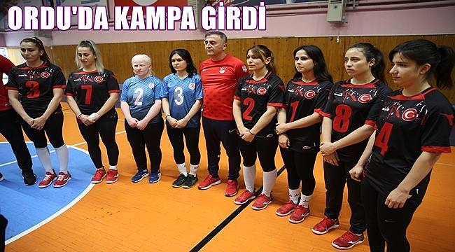 Olimpiyat Şampiyonu Golbol Milli Takımı Ordu'da kampa girdi