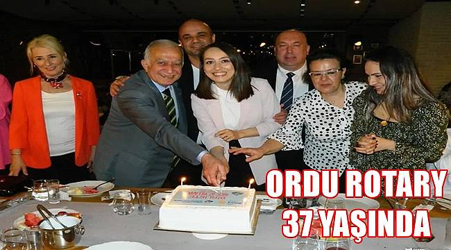 Ordu Rotary Kulübü 37 yaşında
