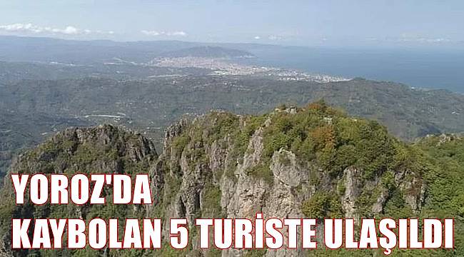 Ordu 'da kaybolan turistlere ulaşıldı