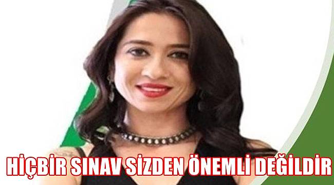 Esra Hocadan sınava girecek öğrencilere altın tavsiyeler