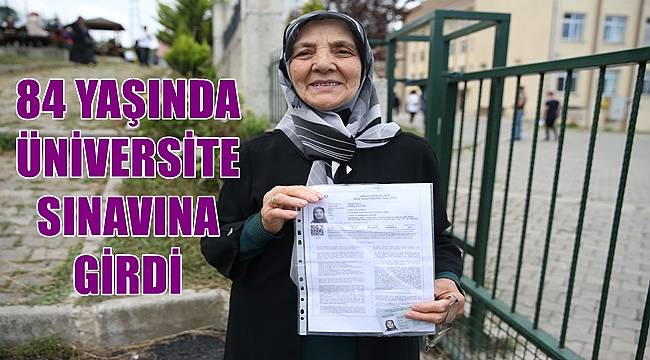 Ordu&#039;da Güneş Nine 84 yaşında üniversite sınavına girdi