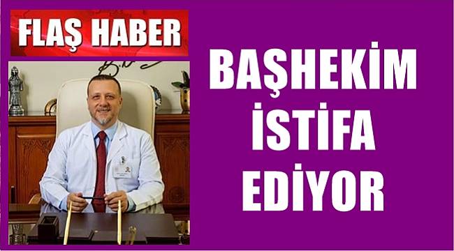 Ordu'da izne ayrılan başhekimin istifa edeceği ortaya çıktı