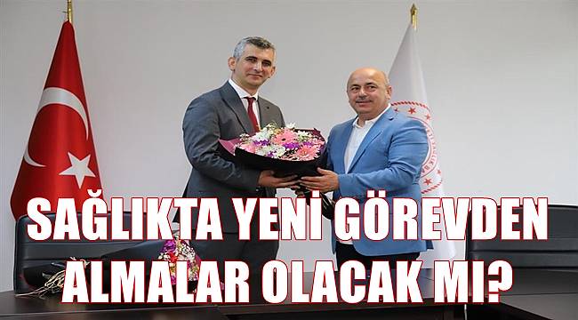 Ordu'da sağlıkta yeni görevden almalar olacak mı?