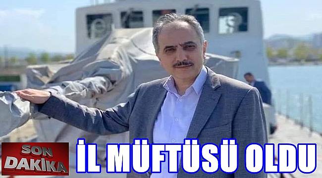 Ordu Fatsa İlçe Müftüsü Bayram İl Müftüsü olarak atandı