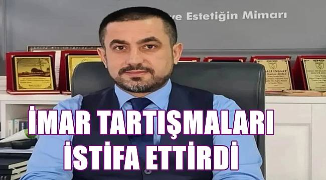 Ordu Müteahhitler Birliği Başkanı istifa etti