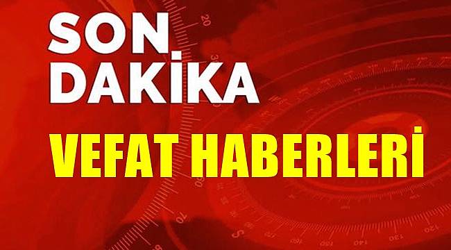 Ordu vefat Haberleri 19 Haziran Pazar