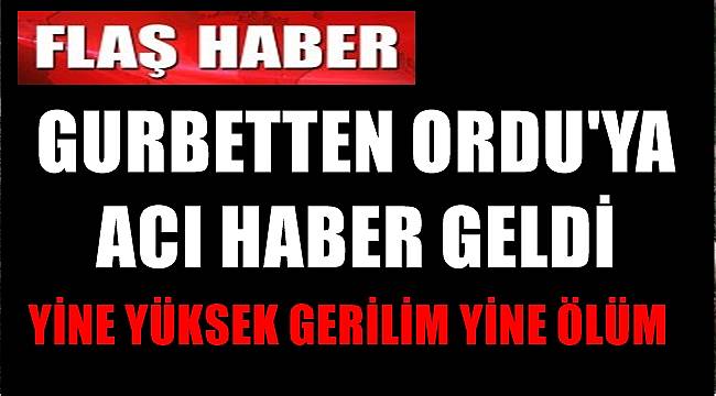 Ordu'ya Kayseri'den acı haber geldi