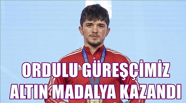 Ordulu Milli Güreşçi Muhammed Karavuş Akdeniz Oyunları'nda altın madalya kazandı