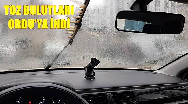 Toz bulutları Ordu'ya indi