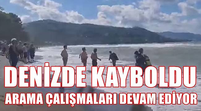 Ordu'da bir kişi denizde kayboldu .Arama çalışmaları başlatıldı