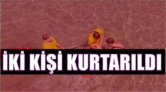 Ordu'da boğulma tehlikesi geçiren iki kişi son anda kurtarıldı