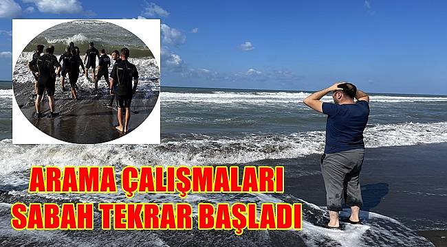 Ordu'da denizde kaybolan Resul Akkaya'yı arama çalışmaları tekrar başladı