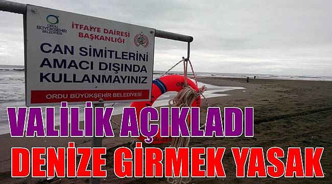Ordu'da denize girmek yasaklandı!
