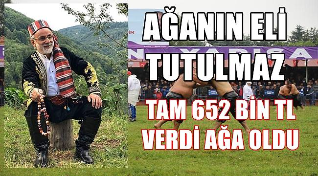 Ordu'da İlyas Karayel 652 Bin TL vererek güreş ağası oldu