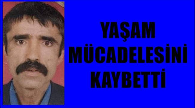 Ordu'da Kemal Duman 345 gün sonra yaşam mücadelesini kaybetti