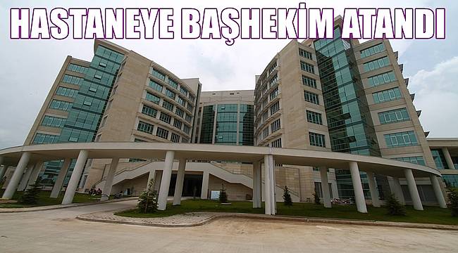 Ordu'da Ünye Devlet Hastanesi Başhekimliğine atama yapıldı