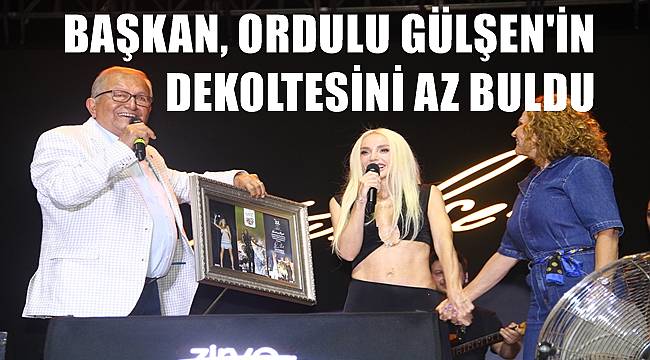 Ordulu Gülşen'in dekoltesi başkanın hoşuna gitmedi!