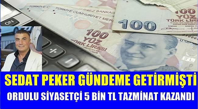 Sedat Peker  paylaşmıştı Ordulu siyasetçi 5 Bin TL tazminat kazandı
