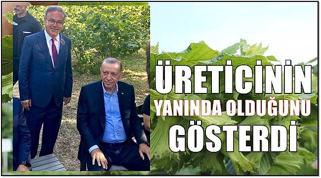 Tomakin; Cumhurbaşkanımız fındık üreticisinin yanında olduğunu gösterdi