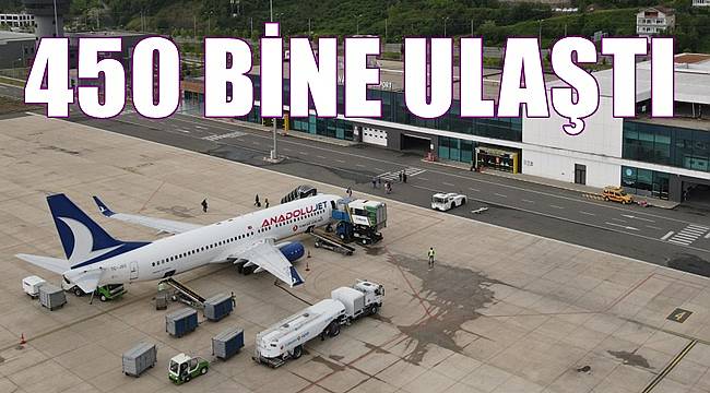 Ordu Giresun Havalimanı 7 ayda 450 bin yolcuya ulaştı