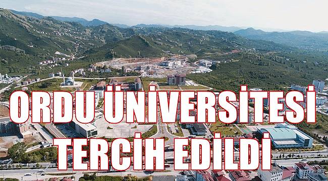 Ordu Üniversitesi&#039;nde boş kontenjan kalmadı