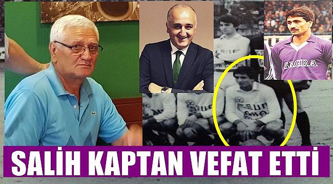 Orduspor&#039;un efsane kaptanı Salih Aydoğan vefat etti