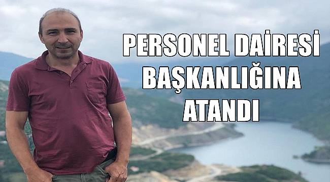 Ordu Sağlık Müdürlüğü Personel Hizmetleri Daire Başkanlığına atama yapıldı