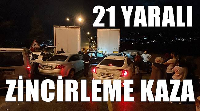 Zincirleme trafik kazasında 21 kişi yaralandı