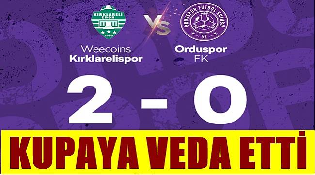 52 Orduspor Ziraat Türkiye Kupası'na veda etti