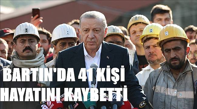 Bartın'da 41 kişi hayatını kaybetti