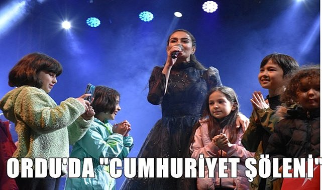 Ordu'da "Cumhuriyet Şöleni" düzenlendi