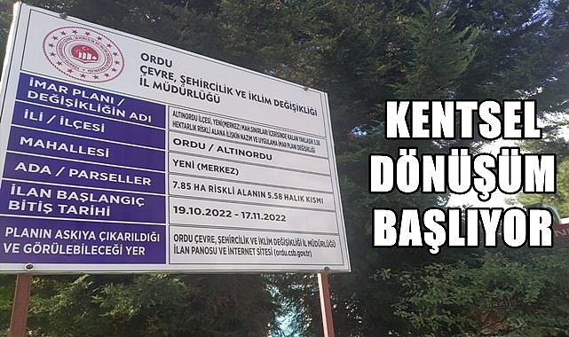 Ordu&#039;da kentsel dönüşüm için imar değişikliği askıya çıktı