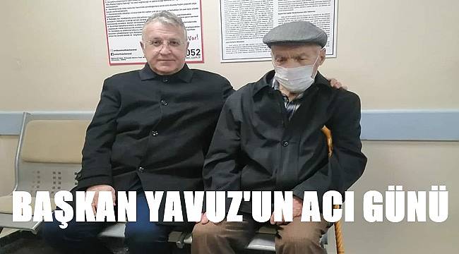 Ordu Şoförler Odası Başkanı Adem Yavuz&#039;un acı günü