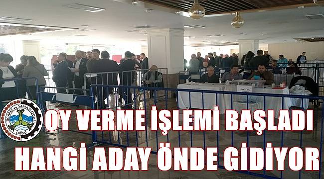 Ordu Ticaret ve Sanayi Odası'nda seçim heyecanı