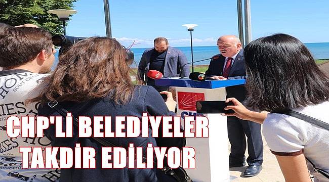 Şahin: CHP belediyeleri takdir ediliyor