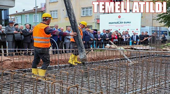 Selimiye Mahallesi Muhtar Hizmet Binasının temeli Atıldı