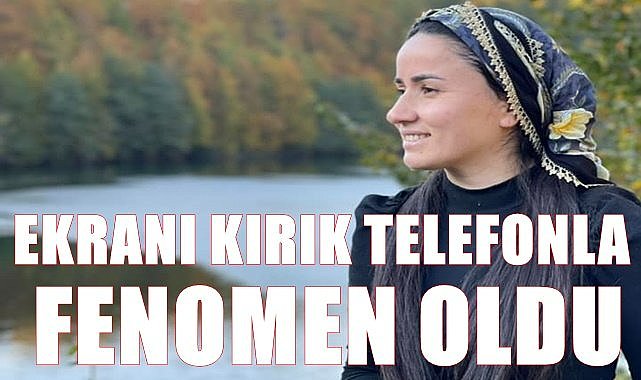 Sosyal medyada ekranı kırık telefonla fenomen oldu