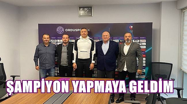 Taşyürek: 52 Orduspor&#039;u şampiyon yapmaya geldim
