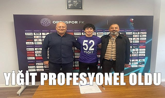 52 Orduspor Yiğit Tiryaki ile profesyonel sözleşme yaptı