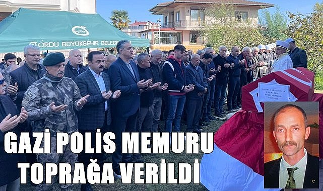 Gazi Polis Memuru Ahmet Tarık Doğan Ordu'da toprağa verildi