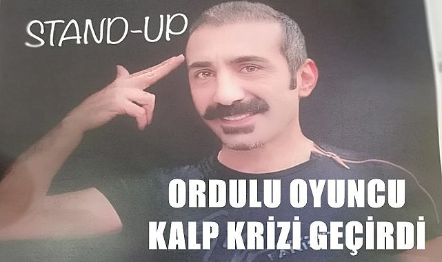 Ordulu oyuncu Metin Yıldız kalp krizi geçirdi