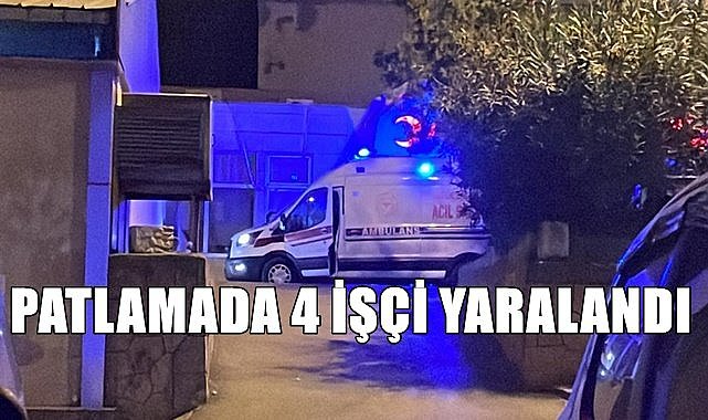 Patlamada 4 işçi yaralandı