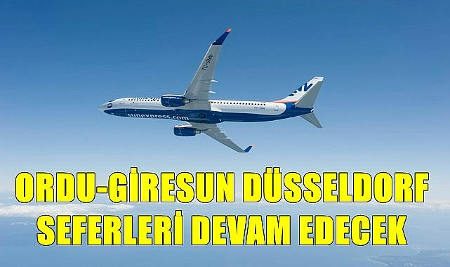 SunExpress Ordu Giresun&#039;dan Düsseldorf uçuşlarına devam edecek