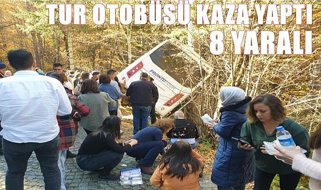 Tur otobüsü kaza yaptı: 8 yaralı