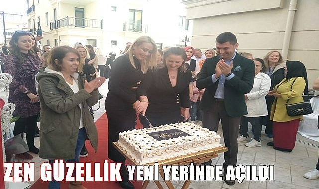 ZEN Estetik ve Güzellik Salonu yeni yerinde açıldı