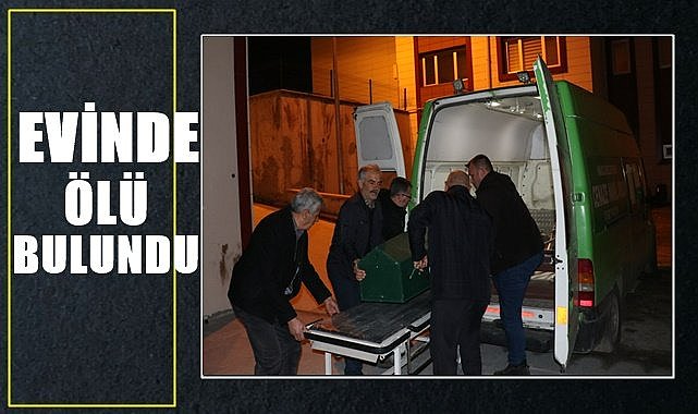 28 yaşındaki genç evinde ölü bulundu