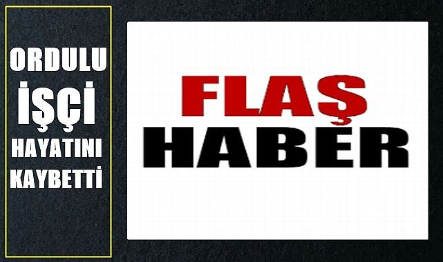 Ankara&#039;dan Ordu&#039;ya acı haber